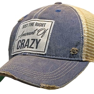 Just The Right Amount Of Crazy Distressed Trucker Cap | Top Seller | Mesh | Sarcasm | Women&#39;s Ball Cap | Sarcastic Hat | Unisex | Funny Hat