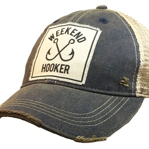 Weekend Hooker Hat 