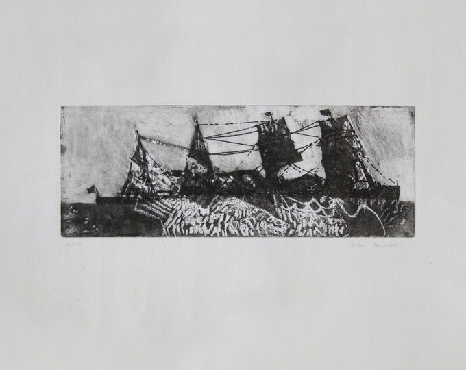 Anton Friedel - "Ship" - Hand Signed Etching (S/N - 1/10)