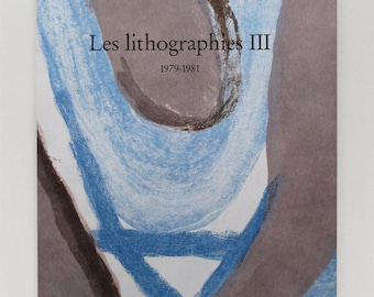 Bram van Velde - "Les Lithographies III" - Catalogue Raisonnee published by Galerie Lelong, Zurich - 1981