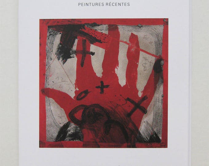 Antoni Tapies - "Peintures Récentes" - Exhibition Catalogue, Galerie Lelong, Zurich - 1991