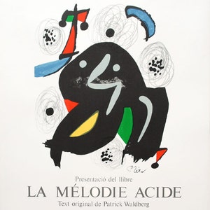 Joan Miró - "La Mélodie Acide" - Cartel litográfico original, 1980
