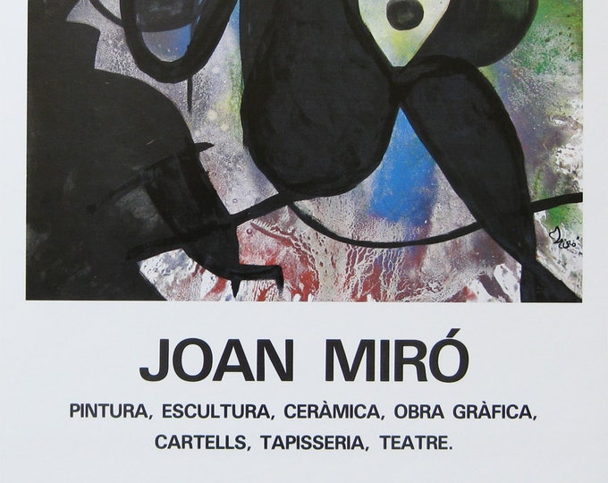 Joan Miró  - "Pintura, Escultura,Ceramica"  Offset Lithograph Exhibition Poster 1982