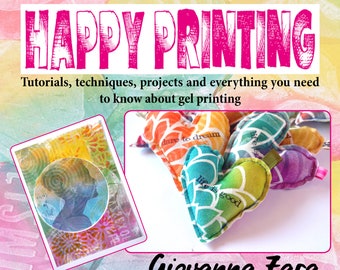 Happy Printing E-Book Tutorials PDF Gel Printing Techniques Projects