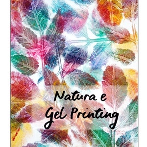 Happy Printing Italiano E-Book Tutorials PDF Prima Guida in Italiano sul Gel Printing image 6