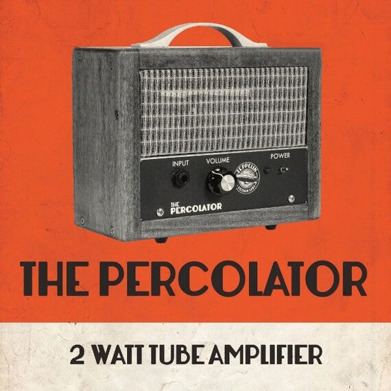 Percolator 2w Tube Guitar Amp By Zeppelin Design Labs Etsy