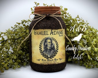 Samuel Adams Tea Grubby Pantry Jar:  Country Primitive Farmhouse Kitchen Decor