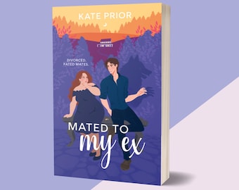 SIGNED COPY - Mated to My Ex