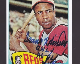 autographed only MVP in both Al and NL. 1965  Frank Robinson reprints Cincinnati  Reds Baltimore Orioles 1st Black Manager