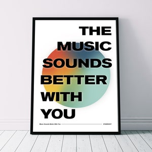 Stardust 'Music Sounds Better With You' Lyrics Song Poster 90s 00s House Dance Pop Music Print