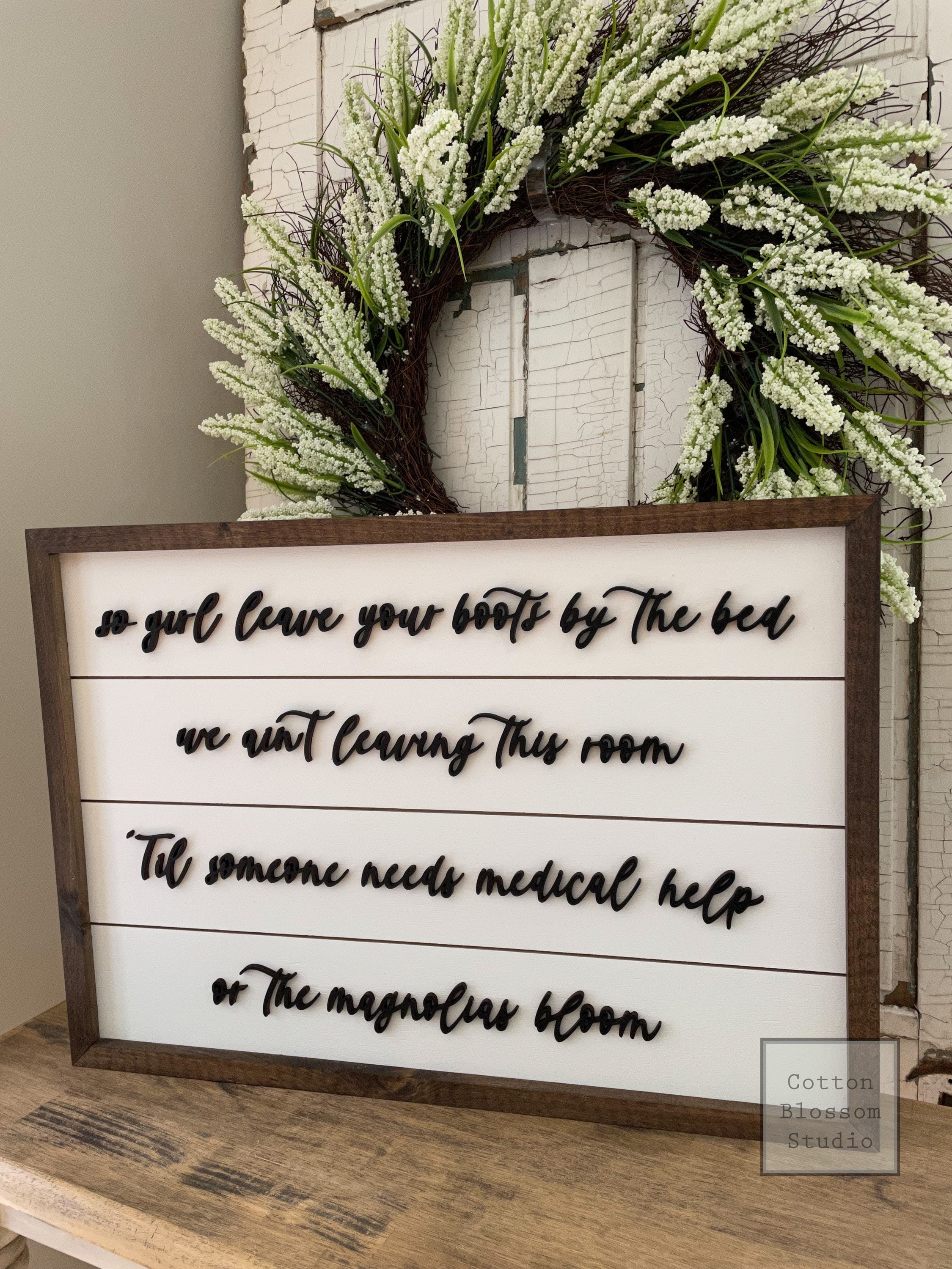 Girl Leave Your Boots by the Bed Wood Sign Cover Me up Wood Sign Shiplap Wood Sign Custom Song Lyrics Wood Sign Shiplap Sign Etsy
