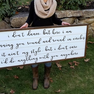 I don&#39;t dance Lee Brice sign- country song - Lyrics sign- Country song lyrics sign- Wedding lyrics Shiplap wood sign - custom sign - shiplap