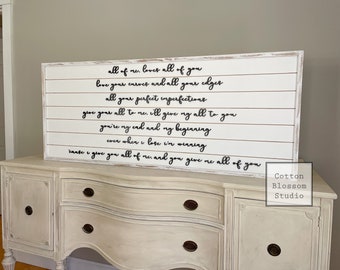 All of me loves all of you - John Legand lyrics - custom wedding song lyrics - lyrics sign- custom wedding lyrics sign