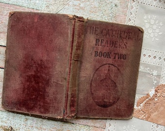 Vintage Book - The Cathedrals Readers Book Two (1923) - Junk Journaling - Antique Books