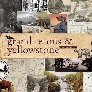 Grand Teton & Yellowstone National Parks - Vintage Printables - Digital Download - Graphics, Illustrations - Collage for Journaling and Art