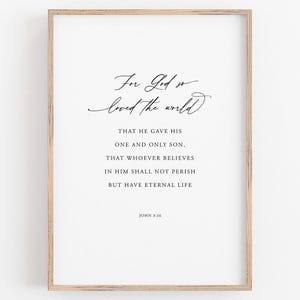 Jean 3:16 pour Dieu tant aimé le monde, verset de la Bible imprimable Ecritures murales d'art baptême chrétien cadeaux citations impressions numériques Jésus chrétien