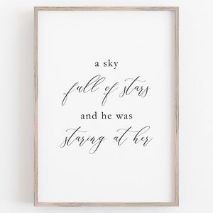 A Sky Full of Stars and He Was Staring at Her, Atticus Poetry Print, Atticus Poster, Atticus Quote, Poetry Print, Bedroom Quotes Wall Art