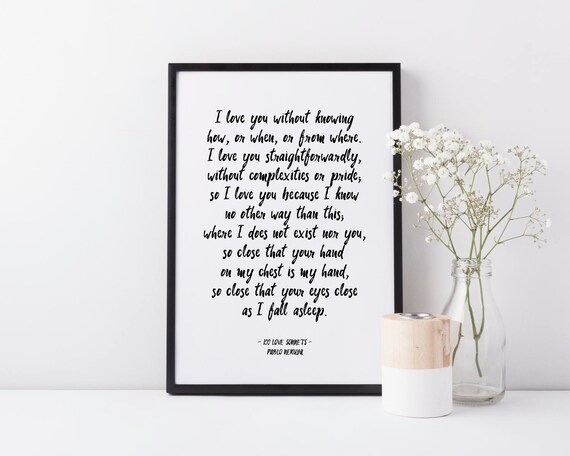 100 Love Sonnets Xvii Quote Prints Pablo Neruda I Love You Etsy