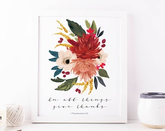 In All Things Give Thanks Printable Wall Art 1 Thessalonians 5:18 Scripture Print Floral Fall In All Things Give Thanks Fall Decor Fall Mums