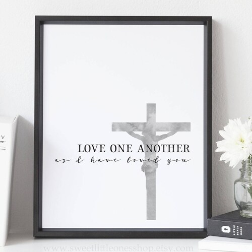 Love One Another as I Have Loved You Printable Wall Art - Etsy