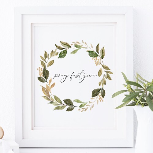Pray Fast Give Lent Printable Wall Art Catholic Lent Printable - Etsy