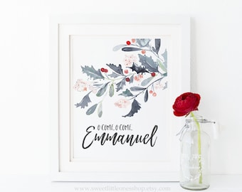 O Come Emmanuel Advent Printable Wall Art Christmas Print O Come Emmanuel Print Catholic Advent Printable Christmas Decor Watercolor Holly