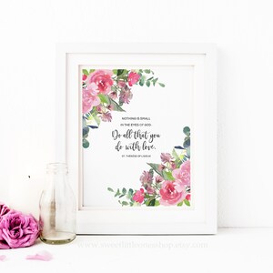 St Therese of Lisieux Quote Printable Wall Art Do All That You Do With Love Catholic Print Catholic Decor Catholic Mom Gift St Therese Quote