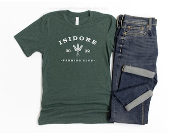 SAINT CLUB St Isidore Farming Club Catholic Tshirt Catholic Mens Tee Catholic Womens Tshirt Confirmation Gift Catholic Tee Isidore Farmer