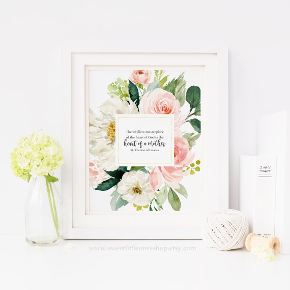 Loveliest Masterpiece Heart of the Mother Printable St Therese of Lisieux Quote Catholic Print Catholic Mother Gift Catholic Mother Quote