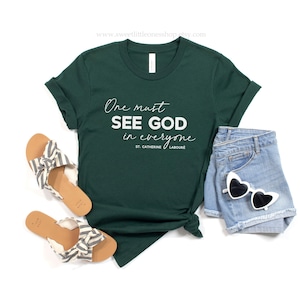 St Catherine Laboure One Must See God In Everyone Catholic T-Shirt St Catherine Tee See God In Everyone Tee Shirt Catholic Confirmation Gift image 1