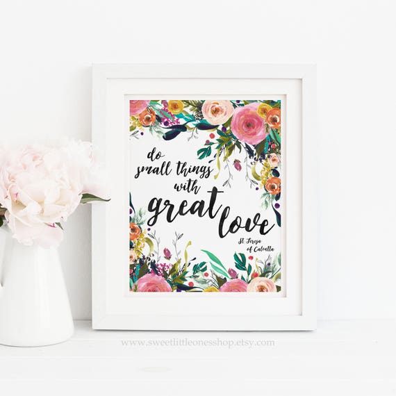 Do Small Things With Great Love Mother Teresa Quote Printable Etsy