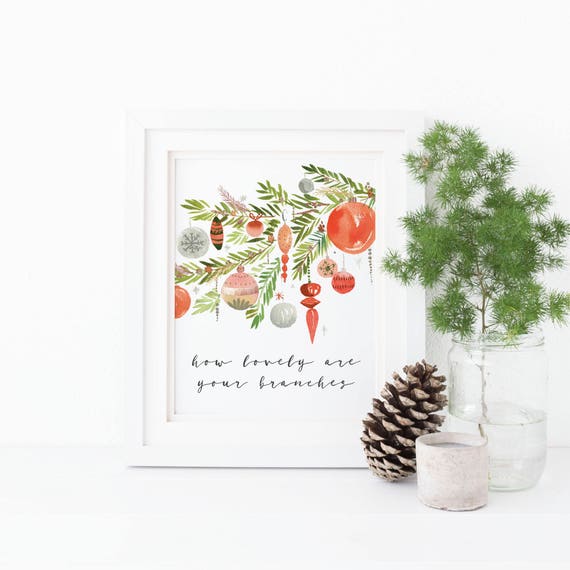 How Lovely Are Your Branches Christmas Tree Print O Christmas | Etsy