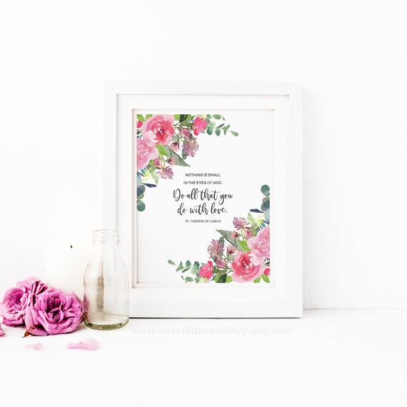 St Therese of Lisieux Quote Printable Wall Art Do All That You Do With Love Catholic Print Catholic Decor Catholic Mom Gift St Therese Quote