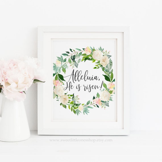Alleluia He Is Risen Printable Wall Art Spring Floral Wreath | Etsy