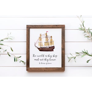 The World is Thy Ship and Not Thy Home St Therese Quote Catholic