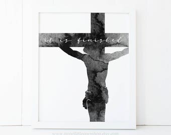 It Is Finished John 19:30 Printable Wall Art Good Friday Print Crucifix Print Lent Decor Lent Cross Printable Lent Good Friday Triduum Print