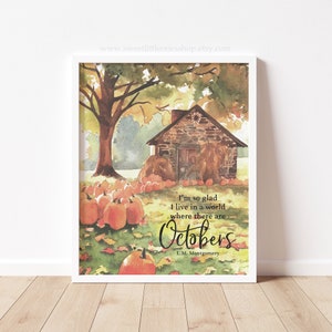 Anne auf Green Gables Zitat druckbare Wandkunst Herbst Dekor so froh, leben in der Welt Oktober Druck Herbst Scheune Kürbisse Druck LM Montgomery Zitat