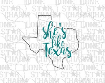 She's Like Texas SVG - Etsy