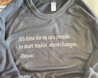 Tupac Changes Black Unisex Crewneck Sweatshirt