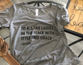 To All The Ladies In The Place With Style And Grace