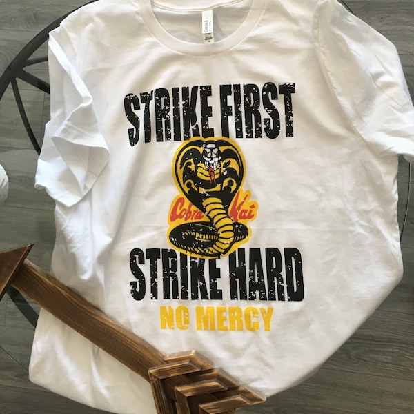 Cobra Kai Strike First Karate TEE