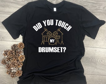 Step Brothers "Did You Touch My Drumset?" T-Shirt