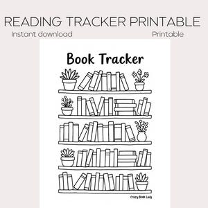 Op de afbeelding: Zwart-wit afdrukbare boekenvolger met de tekst "Book Tracker" bovenaan. Het ontwerp toont een boekenplank met meerdere planken vol boeken en potplanten. De tekst "Reading Tracker Printable" is ook zichtbaar.