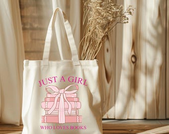 Coquette Book Lover Tote Bag, Just A Girl Who Loves Books Tote, Aesthetic Reading Tote, Girly Reader Gift, Book Club Tote