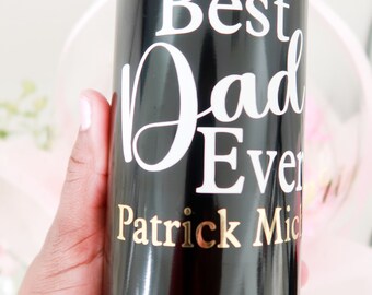 Personalized Dad Ever Tumbler - Father's Day Gift