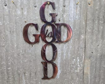 God is Good Metal Sign- Metal Art - Wall Decor- Metal Wall Art