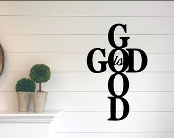 God is Good Metal Sign- Metal Art - Wall Decor- Metal Wall Art