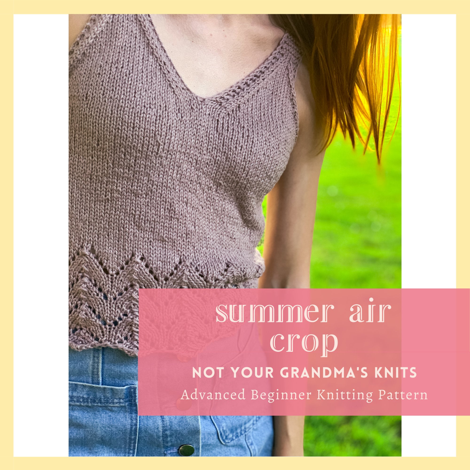 KNITTING PATTERN* Summer Air Crop Pattern, Knit Tank Top