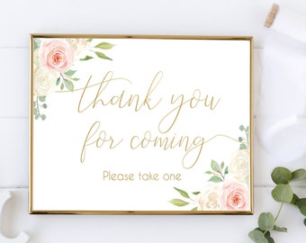 Thank you for coming Sign,Printable Sign Baby Bridal Wedding Shower Sign, Favor Sign, Please take one Sign, Blush Pink Floral Gold