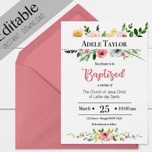 Baptism Invitation Girl Editable file, Editable PDF, Instant Download, Girl Invitation flowers, LDS Baptism Invite, No Photo Needed